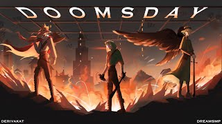 Doomsday  Derivakat Dream SMP original song [upl. by Ditmore909]