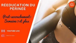 Rééducation du périnée Que faire à partir de 7 semaines Quels sports reprendre  A la Maison [upl. by Nednyl481]