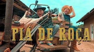 PIÁ DE ROÇA  Paródia OLD TOWN ROAD  Lil Nas X ft Billy Ray Cyrus [upl. by Darrel]