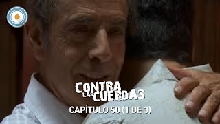 Contra las cuerdas  Capítulo 50 1 de 3 [upl. by Ellehcam]