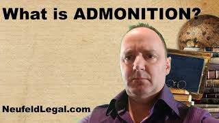 What is Admonition legal terminology explained [upl. by Gudrin981]