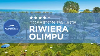 RIWIERA OLIMPU  Hotel Poseidon Palace  GRECOS [upl. by Nolyaw1]