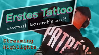 erstes Tattoo worauf kommst an Twitch Streaming Highlights [upl. by Ji]