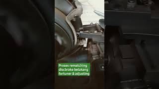 rematching rear discbrake fortuner [upl. by Nisotawulo993]