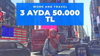 WORK AND TRAVEL part 22 İşten atıldım evden atıldım Kaç para kazandım [upl. by Olga377]