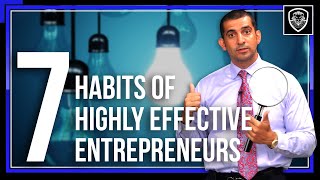 7 Habits of Highly Effective Entrepreneurs [upl. by Misak]