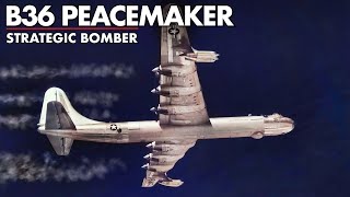 B36 Peacemaker  Convairs massive American strategic bomber  Upscaled video [upl. by Jeb]