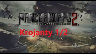 Lets Try Panzer Corps 2  The Fall of Poland  Colonel  Krojanty 12 [upl. by Aneehsar]