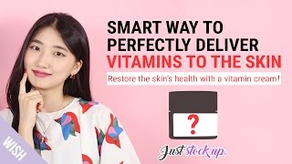 6 Smart Ways to Perfectly Deliver Vitamin Benefits to The Skin  Just Stock Up  Wishtrend [upl. by Maxfield]