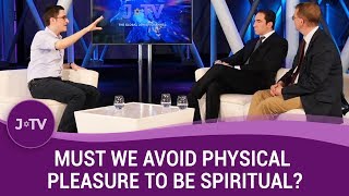 Rabbi vs Catholic  Must we avoid physical pleasure to be spiritual  JTV [upl. by Brazee882]