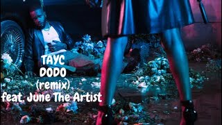 TAYC  D O D O REMIX feat June The Artist [upl. by Yltneb17]