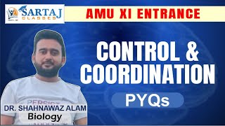 Control amp Coordination PYQs XI Entrance AMU By Dr Shahnawaz Alam [upl. by Airotciv]