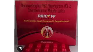 DRICOFF Capsule Dextromethorphan HBr Phenylephrine HCl amp Chlorpheniramine Maleate Tablets [upl. by Hannan]