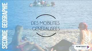 Seconde  Des mobilités généralisées [upl. by Allegra]