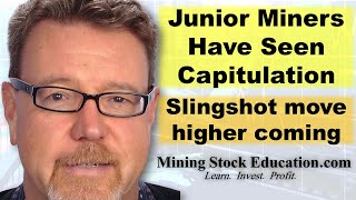 Junior Miners Have Capitulated amp Slingshot Move Coming Soon says Pro Mining Investor David Erfle [upl. by Keifer]