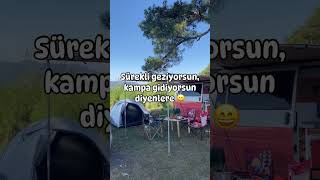 Sürekli Kamp Yapıyorsun diyenlere 😀 adventure kampcilik kamping kamp travel adventurecamp [upl. by Rehpotsirk776]