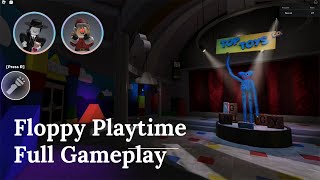 ROBLOX Floppys Playtime  Full Walkthrough No Commentary [upl. by Bhatt656]