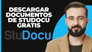 Cómo Descargar Documentos de Studocu Gratis Legalmente [upl. by Harraf769]