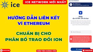 ICE Network  Hướng Dẫn Liên Kết Ví Ethereum Trên ICE Network [upl. by Abehs453]