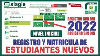 Siagie Cusco 2022  REGISTRO y MATRICULA de alumnos NUEVOS al NIVEL INICIAL 2022 con DNI yo CODIGO [upl. by Dru462]