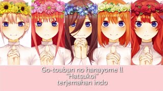 Gotoubun no hanayome ll ending full quotHatsukoiquot lyrics sub indo color code [upl. by Obala]