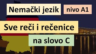 Nemački jezik nivo A1 Sve rečenice i reči na slovo C [upl. by Rutger731]