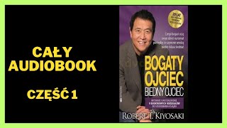 Bogaty ojciec biedny ojciec  Robert Kiyosaki  Audiobook  Cały Audiobook Książki online [upl. by Graf]