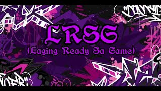 LRSG Laging Ready Sa Game BY ACE ONE OFFICIAL LYRICS VIDEO [upl. by Zerat]