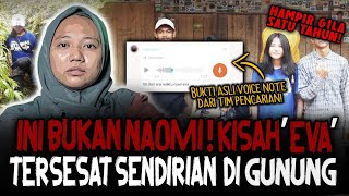 BUKAN CUMA NAOMI KESAKSIAN EVA SEORANG DIRI TERSESAT DI GUNUNG MASUK DESA GHAIB BERNAMA PADJAJARAN [upl. by Selfridge]