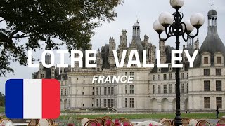 EXPLORING THE ENCHANTING LOIRE VALLEY FRANCE  travel guide And France loirevalley loire [upl. by Eugenius]