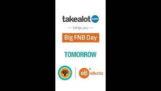 Takealot x Big FNB Day  Tomorrow at 12PM [upl. by Crissie533]