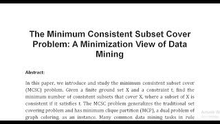 The Minimum Consistent Subset Cover Problem A Minimization View of Data Mining [upl. by Tellford929]