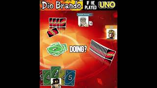 DIO if he played UNO [upl. by Shirley]