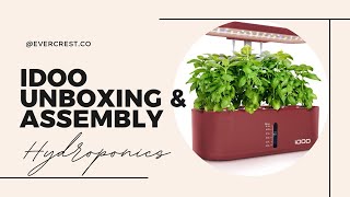 iDOO Hydroponics Growing System  Unboxing and Assembly  EverCrest [upl. by Rafaelia]