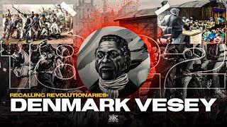 LETS TALK TRUTH  Recalling Revolutionaries Denmark Vesey [upl. by Vincents3]