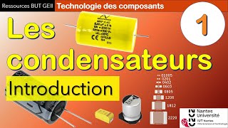 Les condensateurs  Introduction [upl. by Carlynn]