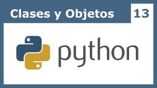 Tutorial Python 13 Clases y Objetos [upl. by Mad]