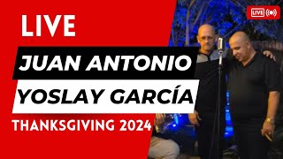 Juan Antonio Díaz y Yoslay Garcia  Thanksgiving 2024 parte 2 [upl. by Arndt]