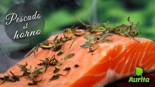 DELICIOSO PESCADO AL HORNO  Receta Facil con Aurita [upl. by Britteny]