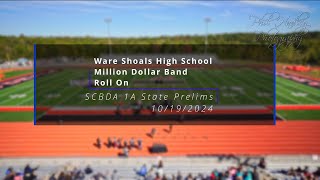 Ware Shoals High School  Million Dollar Band  Roll On [upl. by Floridia]