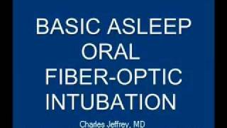 Basic Oral Fiberoptic Intubation [upl. by Lammaj]