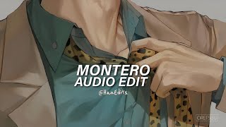 MONTERO Call Me By Your Name  Lil Nas X Edit Audio [upl. by Adnirol]