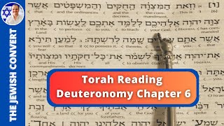 Deuteronomy Chapter 6  Torah Reading in Hebrew with English Translation  TORAH STUDY [upl. by Aciraj]