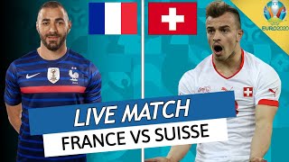 🔴🔵🇩🇿 DIRECT  LIVE  FRANCE  SUISSE  GO BENZEMA GO  EURO 2020  EURO 2021 [upl. by Dov234]