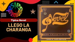 🔥LLEGO LA CHARANGA por TIPICA NOVEL con MARCO MOTRONI  Salsa Premium [upl. by Rafaj190]