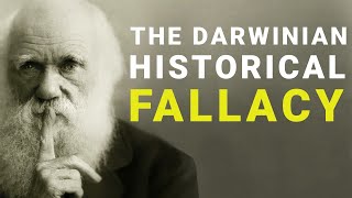 The Darwinian Historical Fallacy  Bennis the Menace Podcast [upl. by Felipa]