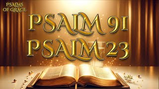 PSALM 91 PSALM 23  Two Most Powerful Prayers In The Bible MORNING PRAYER 4 JULY [upl. by Sparhawk]