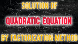 How to solve quadratic equation by factorization method  Quadratic equation  10th class [upl. by Redliw]