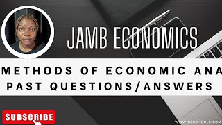 JAMB Economics 2025 EP 3  Methods of Economic Analysis  Likely Exam Questions amp Solutions [upl. by Aenil]