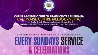 Sunday Worship Service 07042024 CAC Praise Centre Melbourne Inc [upl. by Keene]